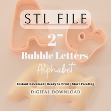 Load image into Gallery viewer, Bubble Letters Alphabet 2” Set | Polymer Clay Cutter | STL File (Digital Download)
